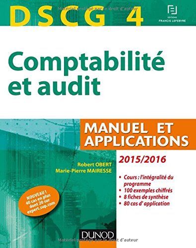DSCG 4 ; comptabilité et audit ; manuel et applications (6e édition) by Robert; Mairesse, Marie-Pierre Obert