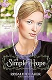 A Simple Hope: A Lancaster Crossroads Novel by