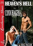 Heaven's Hell [Brac Pack 13] (Siren Publishing Everlasting Classic ManLove)
