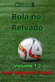 Livro Bola no Relvado: Volume 1.2