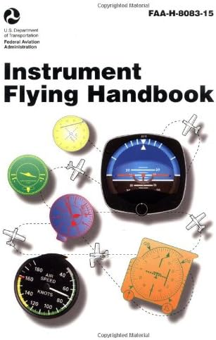 Instrument Flying Handbook (FAA Handbooks) Paperback – January 1, 2001