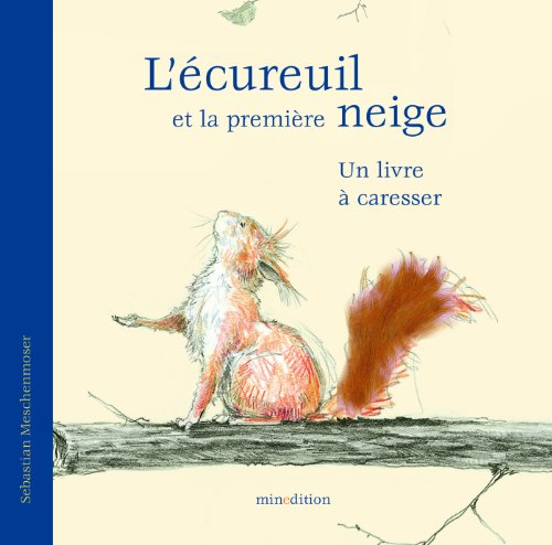 L' écureuil et la première neige