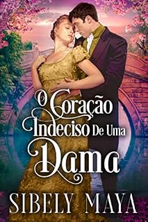 Livro O coração indeciso de uma dama