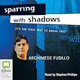 Front cover for the book Sparring with Shadows by Archimede Fusillo