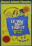 IF YOU DONT STOP IT YOU'LL GO BLIND / (MOD NTSC)   image