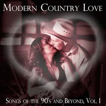 Modern Country Love Songs of the 90's 