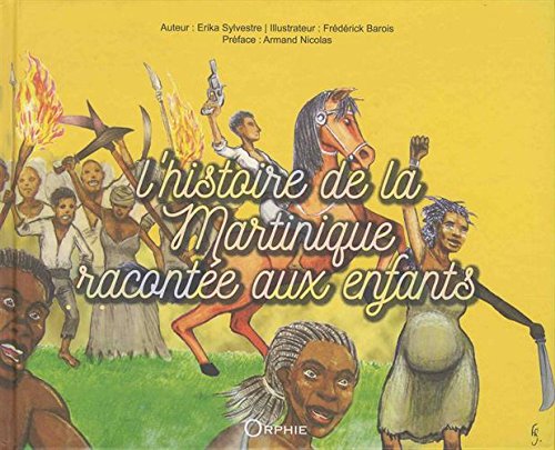 L'histoire de la Martinique racontée aux enfants by 