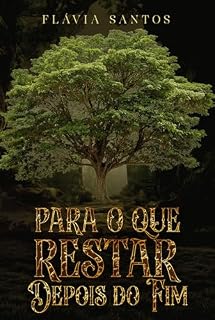 Livro Para o que Restar Depois do Fim