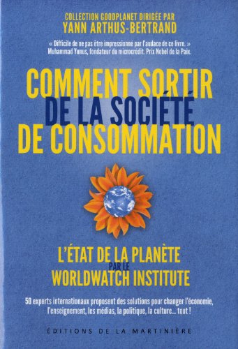 Comment sortir de la société de consommation