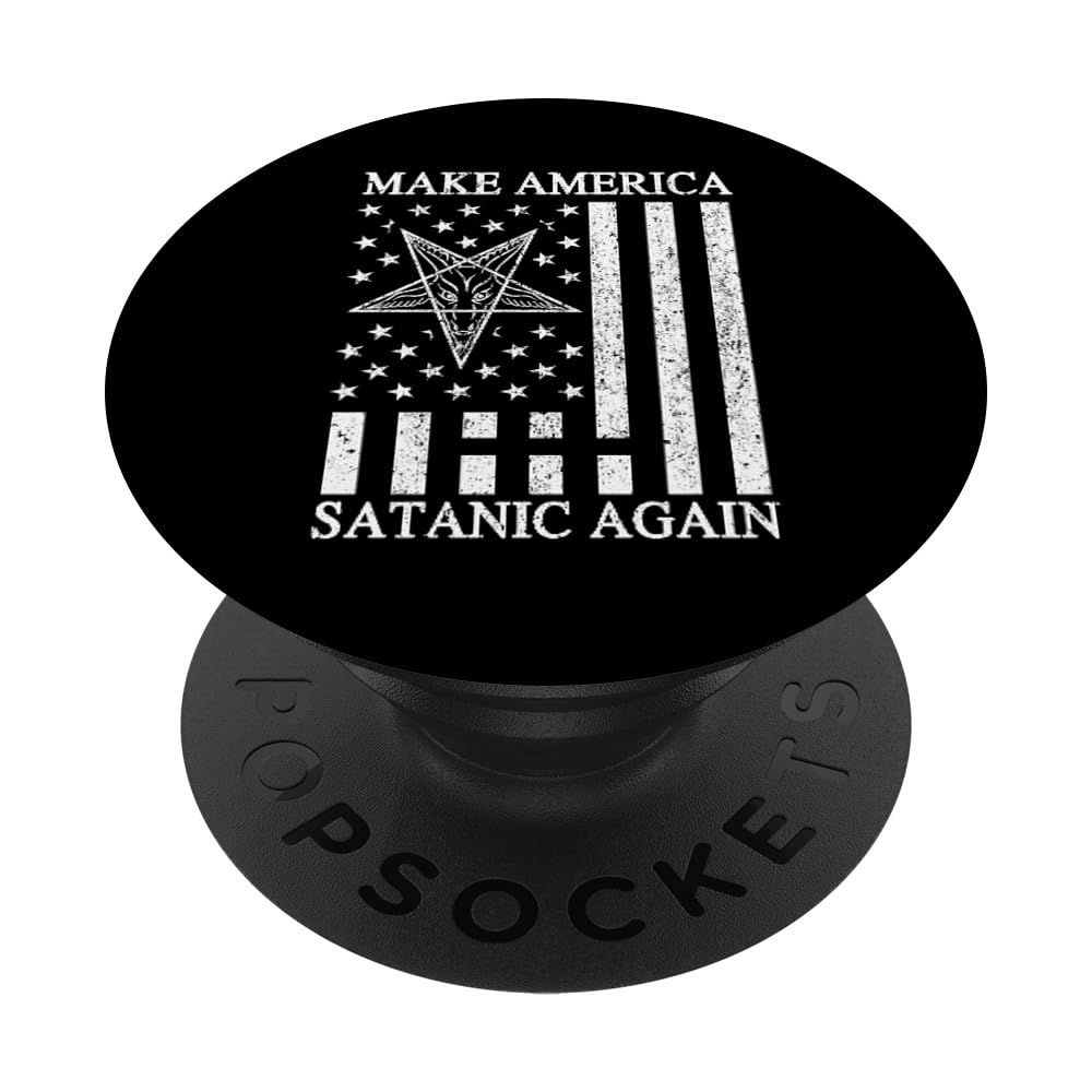 Make America Satanic Great Again Funny Gift PopSockets Adhesive PopGrip