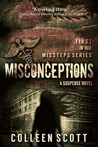 Misconceptions: A suspense novel (Missteps) (Volume 1) by Colleen Scott