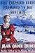 Mail Order Bride - The Crippled Mail Order Bride Promised to his Brother: A Clean Western Historical Romance (The Pioneer Brides Mail Order Brides Agency Book 1)