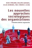 Les nouvelles approches sociologiques des organisations by