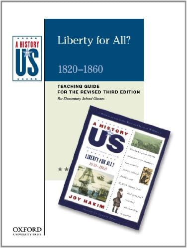 Liberty for All? Elementary Grades Teaching Guide, A History of US: Teaching Guide pairs with A History of US: Book Five