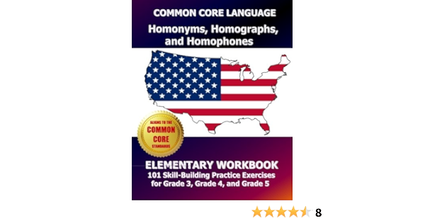 common core language homonyms homographs and homophones elementary workbook 101 skill building practice exercises for grade 3 grade 4 and grade 5 test master press common core division 9781493587308 books amazon com
