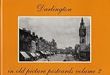 Image de Darlington in Old Picture Postcards: v. 2