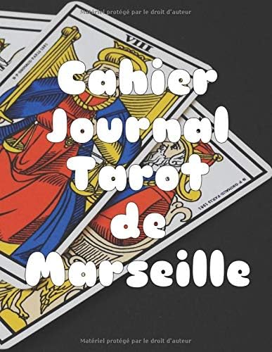 CAHIER JOURNAL TAROT DE MARSEILLE: Tirage en croix (5 cartes) (French Edition) (French) Paperback – September 19, 2018