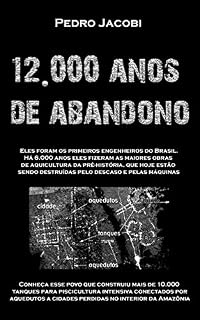 Livro 12.000 ANOS DE ABANDONO