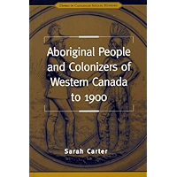 Aboriginal People and Colonizers of Western Canada to 1900 (Themes in Canadian History Book 5) book cover