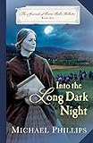 Into the Long Dark Night (The Journals of Corrie Belle Hollister Book #6) by Michael Phillips