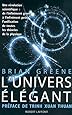 L'univers &eacute;l&eacute;gant