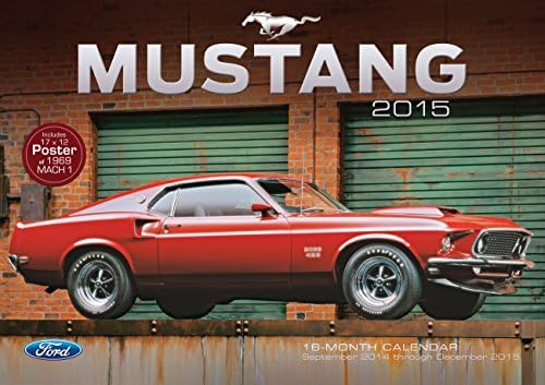 Ford Mustang 2015: 16-Month Calendar September 2014 through December 2015