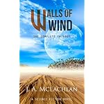 Walls of Wind: The Complete Trilogy