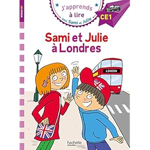 Sami et Julie CE1 Sami et Julie à Londres: Niveau CE1