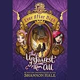 Ever After High: The Unfairest of Them All