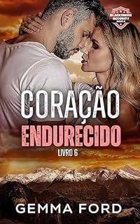 Livro Coração Endurecido: Romance de suspense com segundas chances e enemies-to-lovers (Blackthorn Security (Português) Livro 6)