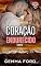 Livro Coração Endurecido: Romance de suspense com segundas chances e enemies-to-lovers (Blackthorn Security (Português) Livro 6)
