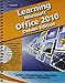 Learning Microsoft Office 2010 Deluxe Editions (Hard Cover) -- CTE/School
