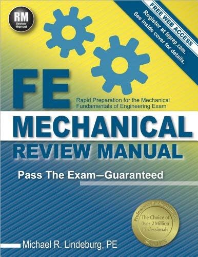 [(FE Mechanical Review Manual: Rapid Preparation for the Mechanical Fundamentals of Engineering Exam)] [Author: Michael R Lindeburg] published on (May, 2014)