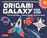 Origami Galaxy for Kids Kit: An Origami Journey through the Solar System and Beyond! [Includes an Instruction Book, Poster, 48 Sheets of Origami Paper and Online Video Tutorials] by Rita Foelker