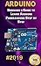 Arduino: 2019 Beginner's Guide to Learn Arduino Programming Step by Step