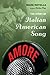 Amore: The Story of Italian American Song