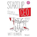 Startup CEO: A Field Guide to Scaling Up Your Business Audiobook by Matt Blumberg Narrated by William Michael Redman