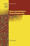 Image de Monte Carlo Methods in Financial Engineering (Stochastic Modelling and Applied Probability) (Volume 53)