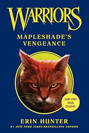 Warriors Mapleshade S Vengeance Warriors Novella Kindle Edition By Hunter Erin Children Kindle Ebooks Amazon Com Warriors Mapleshade S Vengeance Warriors Novella Kindle Edition By Hunter Erin Children Kindle Ebooks Amazon Com