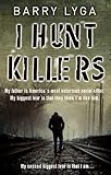 I Hunt Killers (Jasper Dent 1)