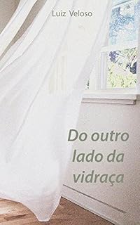 Livro Do outro lado da vidraça