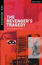 The Revenger's Tragedy (New Mermaids)