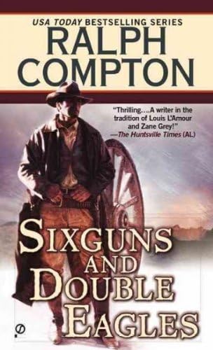 Sixguns and Double Eagles Paperback – 1998