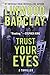 Trust Your Eyes (Thorndike Press Large Print Basic)