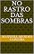 Livro NO RASTRO DAS SOMBRAS