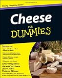Cheese For Dummies by Culture Magazine, Laurel Miller