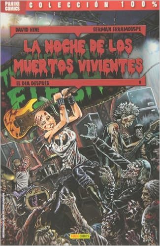 La Noche De Los Muertos Vivientes. El Día Después (100% Cult – Noche Muertos)