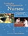 Leadership and Management for Nurses: Core Competencies for Quality Care (2nd Edition)