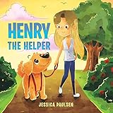 Henry the Helper by Jessica Paulsen