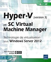 Hyper-V (version 3) et SC virtual machine manager